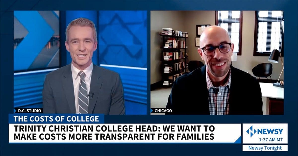 President Kuecker on Newsy Tonight to discuss what Trinity Christian College is doing to make college costs more transparent for families.